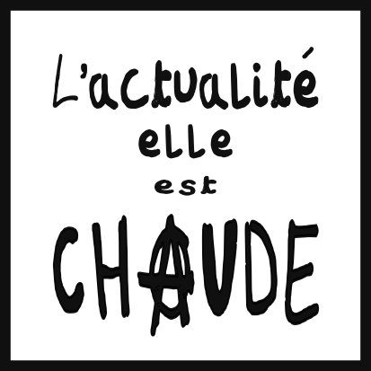 L'actualité elle est chaude